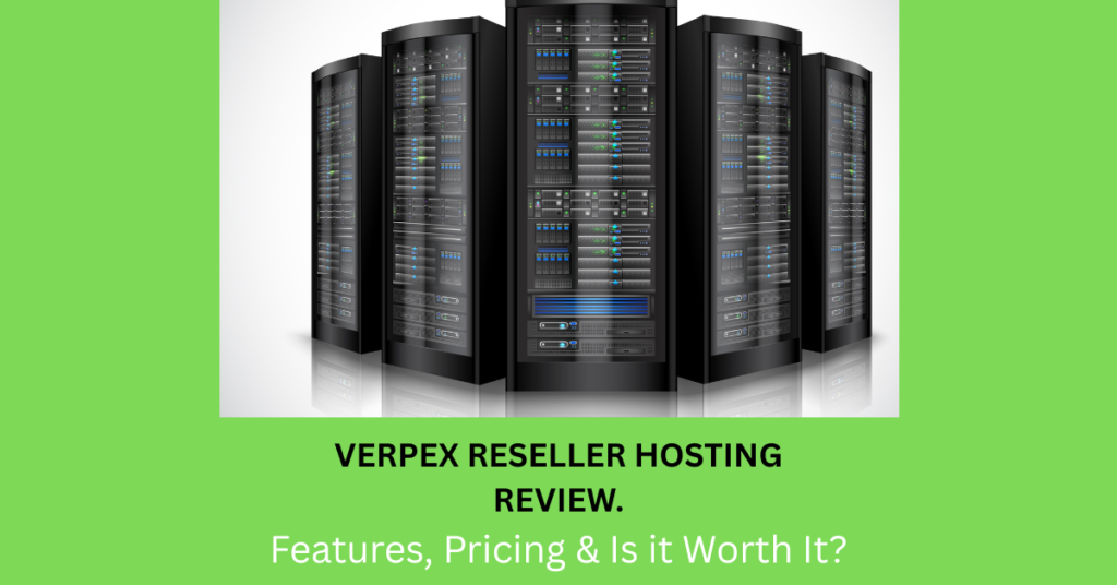 Verpex reseller hosting review